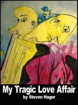 cover image of My Tragic Love Affair